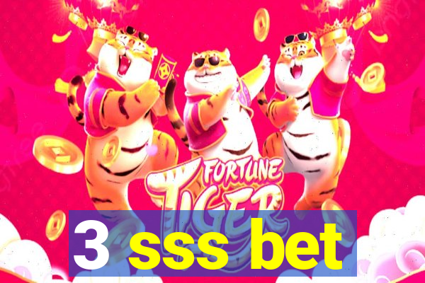 3 sss bet